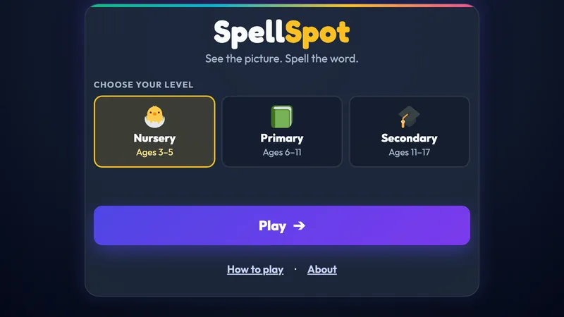SpellSpot start screen with Nursery, Primary and Secondary level options
